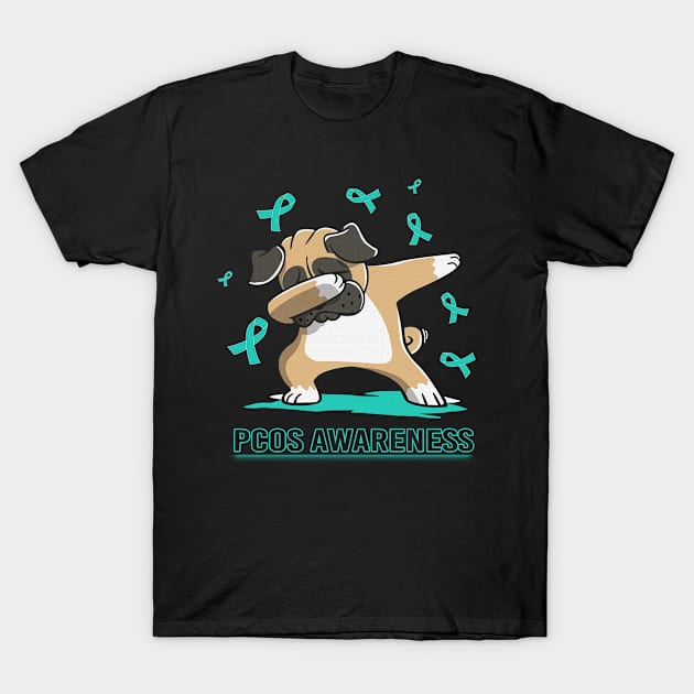 Dabbing Pug Cute Funny Dog Dab Love Hope Faith Believe Support PCOS Awareness Teal Ribbon Warrior T-Shirt by celsaclaudio506